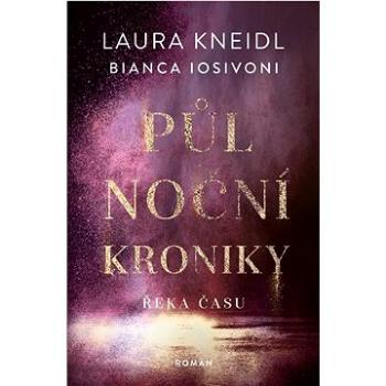 Půlnoční kroniky Řeka času (978-80-277-1358-5)