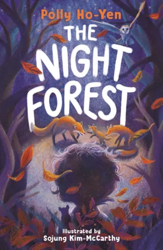 The Night Forest - Polly Ho-Yen