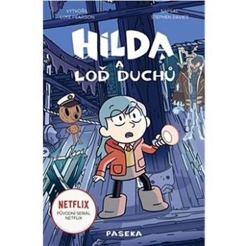 Hilda a loď duchů  (978-80-7637-283-2)