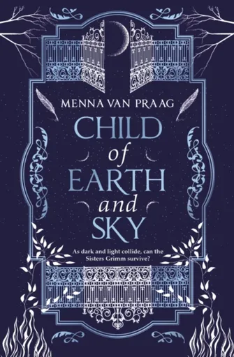 Child of Earth & Sky - Menna Van Praag