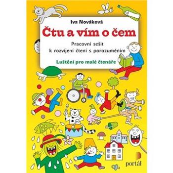 Čtu a vím o čem: Pracovní sešit k rozvíjení čtení s porozuměním (978-80-262-1677-3)