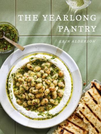 The Yearlong Pantry - Erin Alderson