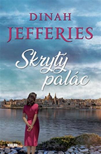 Skrytý palác - Dinah Jefferies