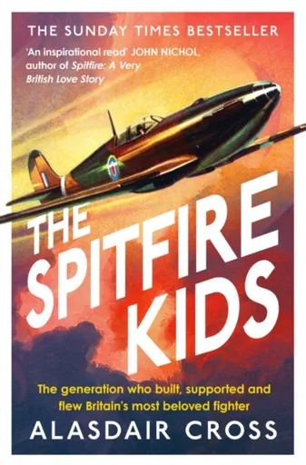 The Spitfire Kids - Alasdair Cross