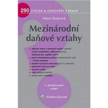 Mezinárodní daňové vztahy: 290 otázek & odpovědí z praxe (978-80-7552-400-3)