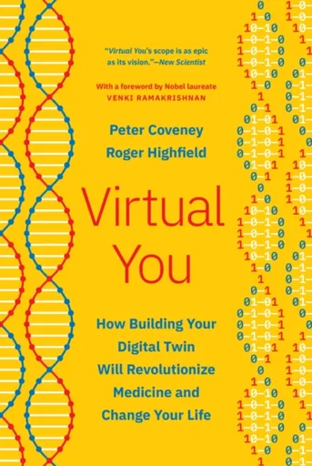 Virtual You - Roger Highfield, Peter Coveney