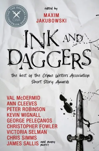 Ink and Daggers - Neil Gaiman, Christopher Fowler, Ann Cleevesová, Lavie Tidhar, Maxim Jakubowski