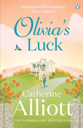 Olivia's Luck - Catherine Alliott