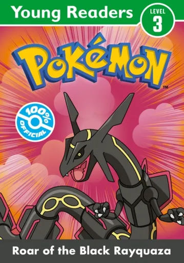 Pokemon Young Readers Level 3: Roar of the Black Rayquaza - Pokemon