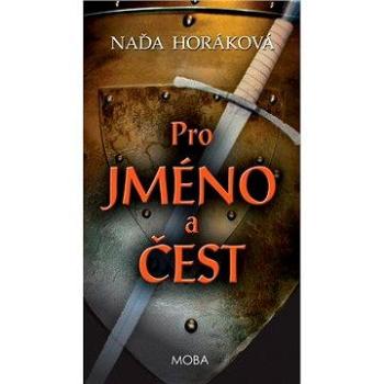 Pro jméno a čest (978-80-243-6943-3)