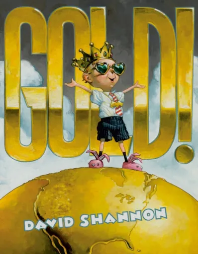 Gold! - David Shannon