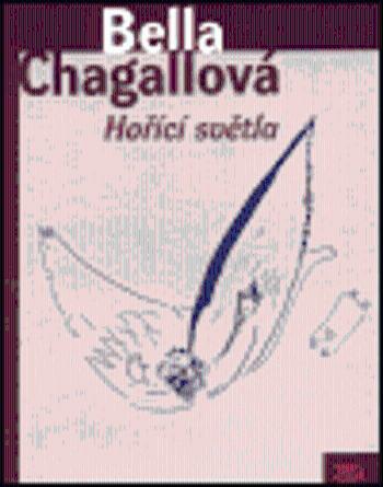 Hořící světla - Marc Chagall, Bella Chagallová