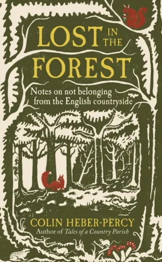 Lost in the Forest - Colin Heber-Percy
