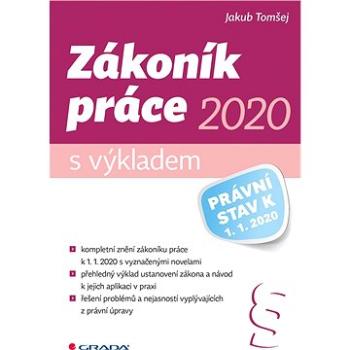 Zákoník práce 2020 – s výkladem (978-80-247-5508-3)