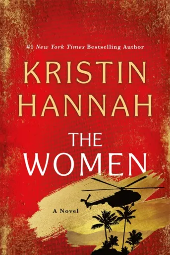 The Women - Kristin Hannahová
