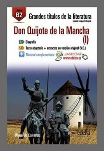 Grandes Titulos de la Literatura /B2/ Don Quijote de la Mancha - Miguel de Cervantes y Saavedra