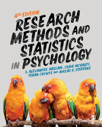 Research Methods and Statistics in Psychology - Craig McGarty, Tegan Cruwys, S. Alexander Haslam, Niklas K. Steffens