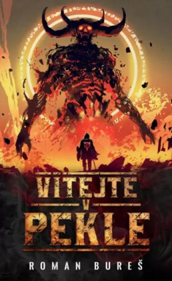 Vítejte v pekle - Roman Bureš