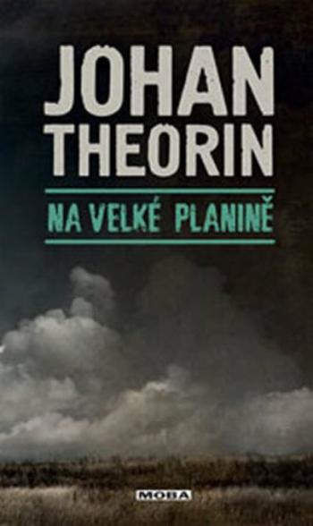 Na velké planině (Ostrov Öland 5) - Johan Theorin