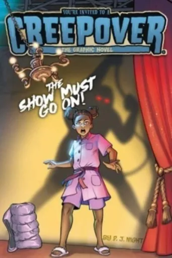 Show Must Go On! The Graphic Novel - P.J. Night