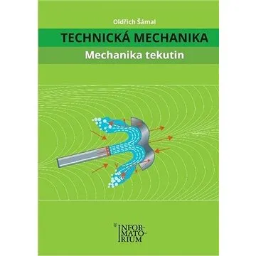 Technická mechanika Mechanika tekutin (978-80-7333-141-2)