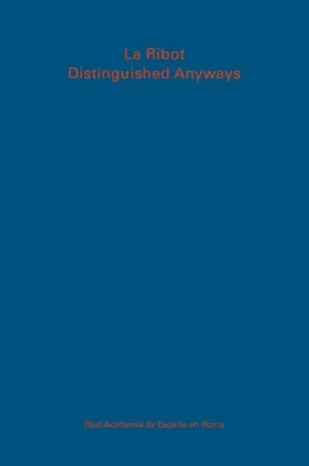 La Ribot. Distinguished anyways - Estrella de Diego, La Ribot, Jose Luis Blondet