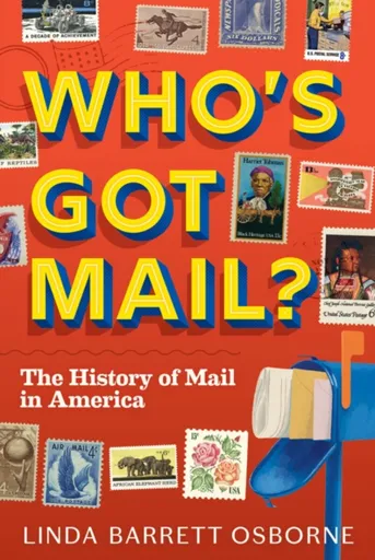 Who's Got Mail? - Linda Barrett Osborne