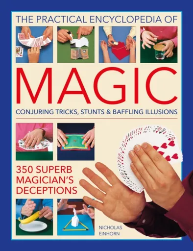 Magic, Practical Encyclopedia of - Nick Einhorn