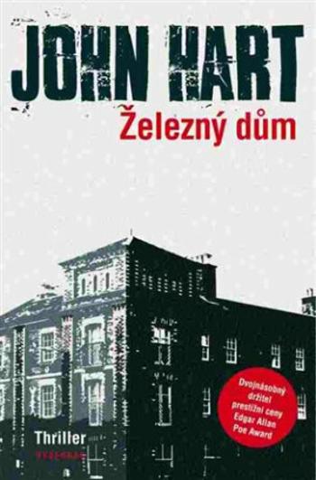 Železný dům - John Hart