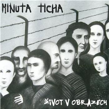 Minuta ticha: Život v obrazech - CD (MAM283-2)