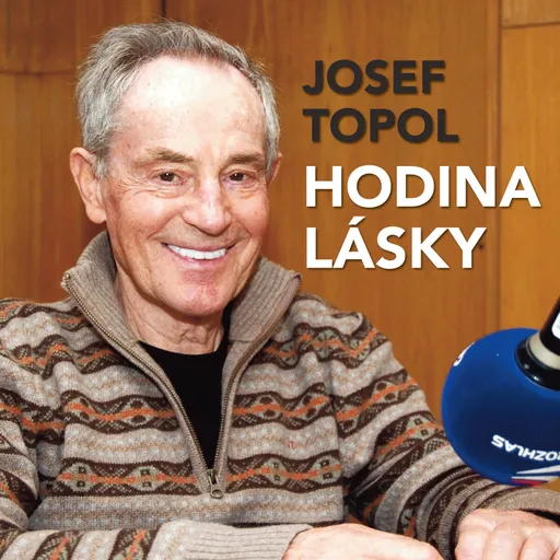 Hodina lásky - Josef Topol - audiokniha