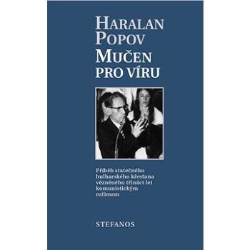 Mučen pro víru (978-80-88402-04-6)