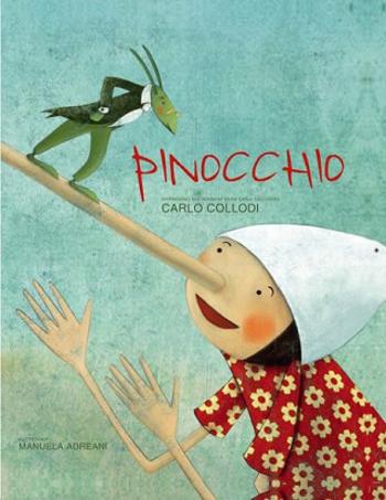 Pinocchio - Carlo Collodi, Manuela Adreani, Giada Francia