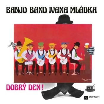 Ivan Mládek, Banjo Band Ivana Mládka - Dobrý den (Vinyl LP)