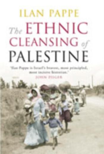 The Ethnic Cleansing of Palestine - Ilan Pappé