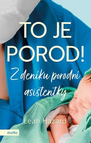 To je porod! - Hazard Leah