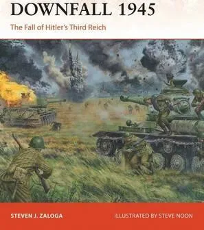 Downfall 1945 - Steven J. Zaloga