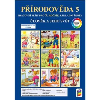 Přírodověda 5 Člověk a jeho svět Pracovní sešit (978-80-7600-278-4)