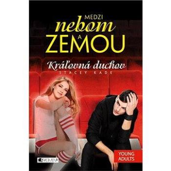 Medzi nebom a zemou 2 – Kráľovná duchov (978-80-808-9770-3)