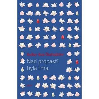 Nad propastí byla tma (978-80-259-1002-3)