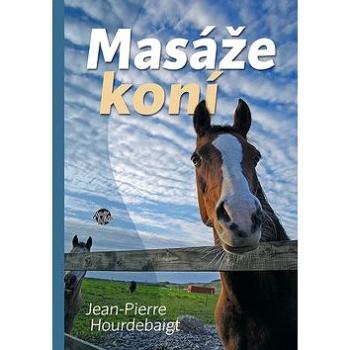 Masáže koní (978-80-87740-01-9)