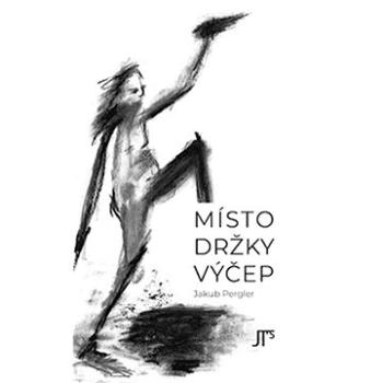 Místo držky výčep (978-80-908568-6-8)