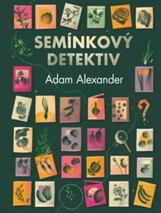 Semínkový detektiv - Adam Alexander