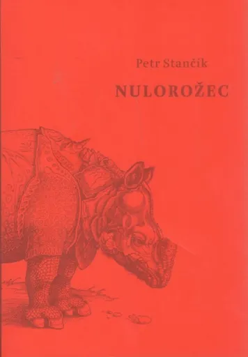 Nulorožec - Petr Stančík