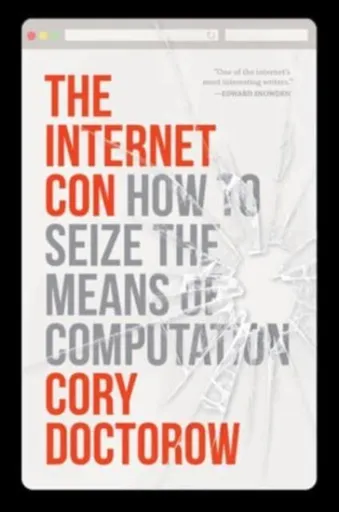 The Internet Con - Doctorow Cory