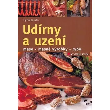 Udírny a uzení: maso - masné výrobky - ryby (80-247-1261-X)