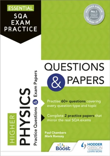 Essential SQA Exam Practice: Higher Physics Questions and Papers - Paul Chambers, Mark Ramsay