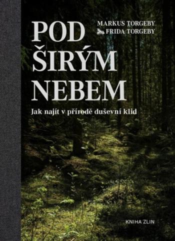 Pod širým nebem - Marcus Torgeby, Frida Torgeby