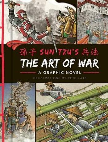 The Art of War: A Graphic Novel - Sun Tzu