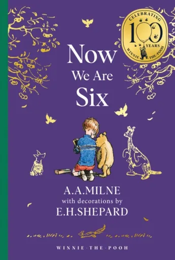 Winnie-the-Pooh: Now We Are Six - Alan Alexander Milne